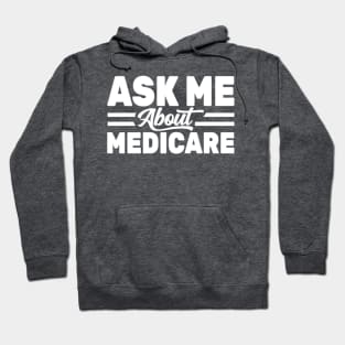 Ask Me About Medicare Health Insurance Sales Agent usa Flag Hoodie